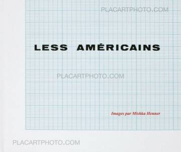 Mishka Henner,Less Américains Mishka Henner,Less Américains