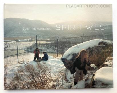 Justine Kurland,Spirit West