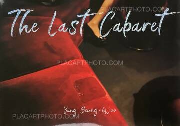 Seung-woo Yang,The Last Cabaret (Signed) Seung-woo Yang,The Last Cabaret (Signed)
