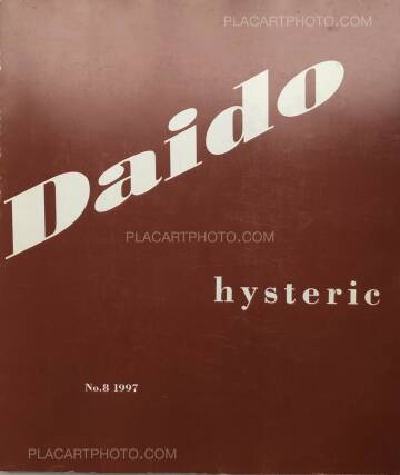 Daido Moriyama,Hysteric N°8 Daido Moriyama,Hysteric N°8