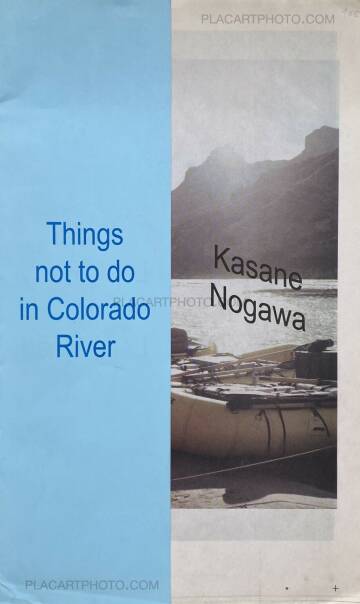 Kasane Nogawa,Things not to do in Colorado River