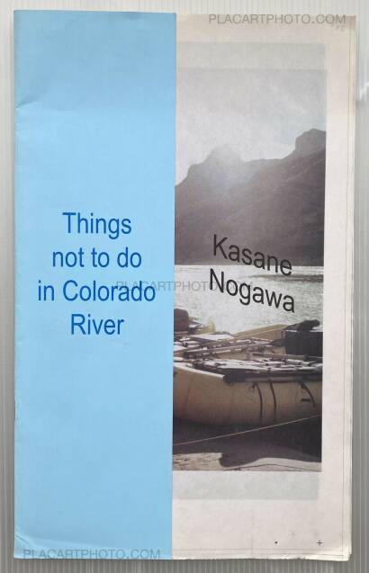 Kasane Nogawa,Things not to do in Colorado River