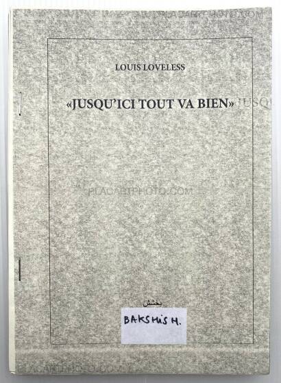 Louis Loveless,JUSQU'ICI TOUT VA BIEN Louis Loveless,JUSQU'ICI TOUT VA BIEN