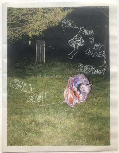 Charlie Tallott,Small Enough To Sit Under A Mushroom (Signed Edt of 30) Charlie Tallott,Small Enough To Sit Under A Mushroom (Signed Edt of 30)