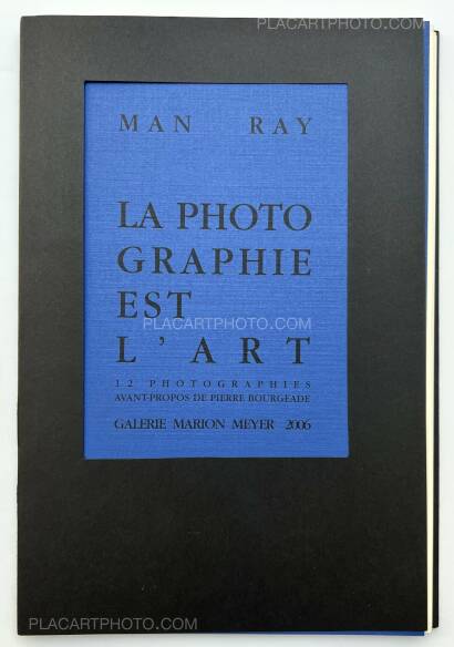 Man Ray,LA PHOTOGRAPHIE EST L'ART (SPECIAL EDITION INSCRIBED BY THE AUTHOR) Man Ray,LA PHOTOGRAPHIE EST L'ART (SPECIAL EDITION INSCRIBED BY THE AUTHOR)