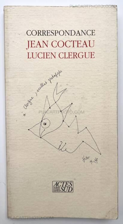 Lucien Clergue,CORRESPONDANCE JEAN COCTEAU LUCIEN CLERGUE (ASSOCIATION COPY) Lucien Clergue,CORRESPONDANCE JEAN COCTEAU LUCIEN CLERGUE (ASSOCIATION COPY)
