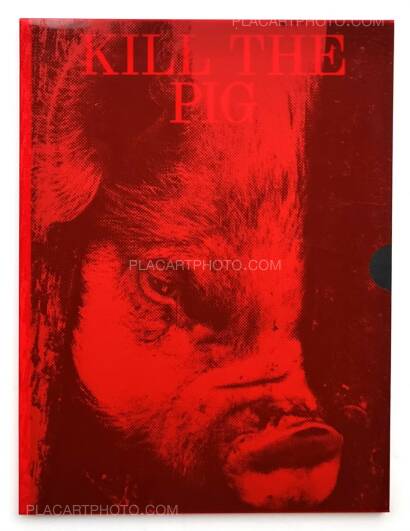 Masahisa Fukase,KILL THE PIG Masahisa Fukase,KILL THE PIG