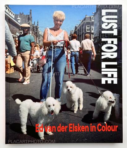 Ed van der Elsken,Lust for Life Ed van der Elsken,Lust for Life