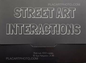 Ilya Netyosov,STREET ART INTERACTIONS (ONLY 100 COPIES) Signed Ilya Netyosov,STREET ART INTERACTIONS (ONLY 100 COPIES) Signed