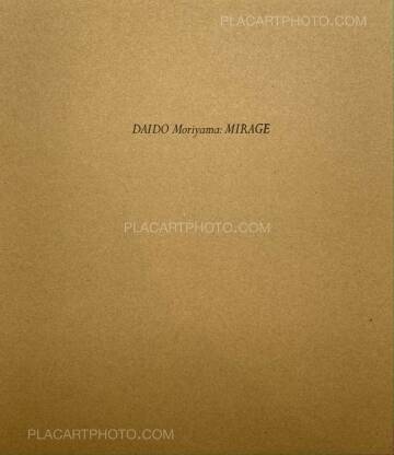 Daido Moriyama,Mirage (Signed) Daido Moriyama,Mirage (Signed)