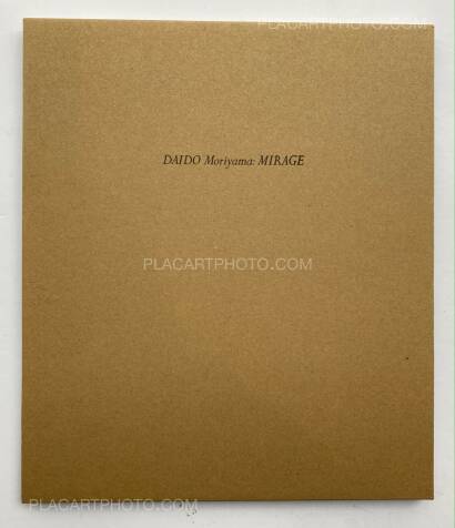Daido Moriyama,Mirage (Signed) Daido Moriyama,Mirage (Signed)