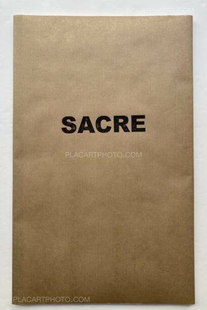 Elie Monferier ,SACRE (SPECIAL EDT OF 22 COPIES WITH PRINT) Elie Monferier ,SACRE (SPECIAL EDT OF 22 COPIES WITH PRINT)