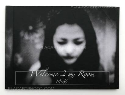 Maki,Welcome 2 my room (3 books signed) Maki,Welcome 2 my room (3 books signed)