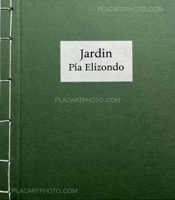 Pia Elizondo,Jardin (EDT OF 5 COPIES) Pia Elizondo,Jardin (EDT OF 5 COPIES)