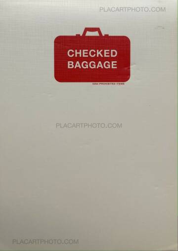 Christien Meindertsma,Checked Baggage : 3264 prohibited items Christien Meindertsma,Checked Baggage : 3264 prohibited items