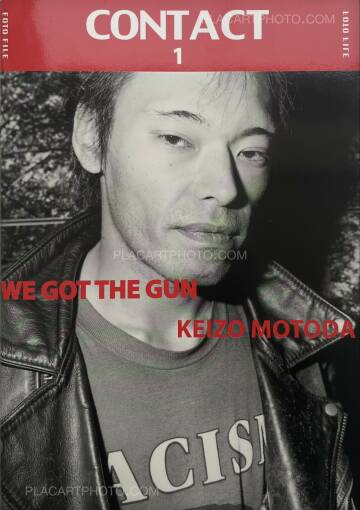 Keizo Motoda ,Contact 1: We got the gun (Signed) Keizo Motoda ,Contact 1: We got the gun (Signed)