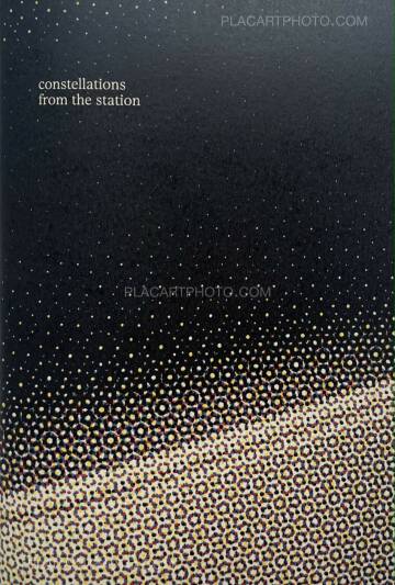 Olivier Tulliez,Constellations from the station (Signed and numbered, edt of 150) Olivier Tulliez,Constellations from the station (Signed and numbered, edt of 150)