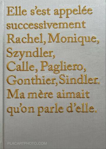 Sophie Calle,Rachel, Monique Sophie Calle,Rachel, Monique