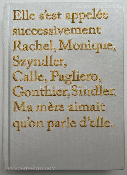 Sophie Calle,Rachel, Monique