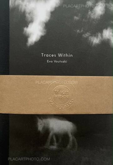 Eva Voutsaki,Traces Within (SIGNED AND NUMBERED /800) Eva Voutsaki,Traces Within (SIGNED AND NUMBERED /800)