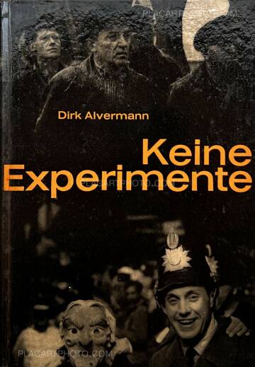Dirk Alvermann,Keine Experimente (Signed) Dirk Alvermann,Keine Experimente (Signed)