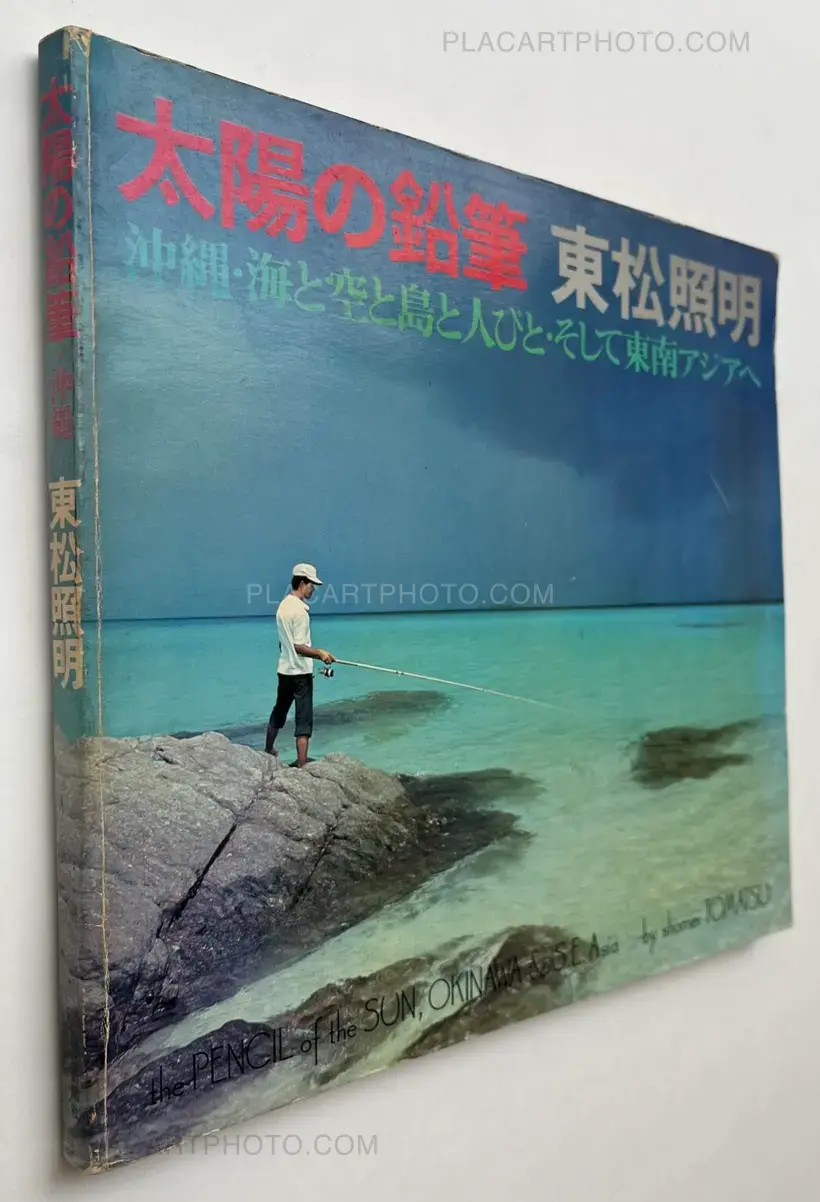 Shomei Tomatsu – The Pencil of the Sun, Okinawa & S.E. Asia