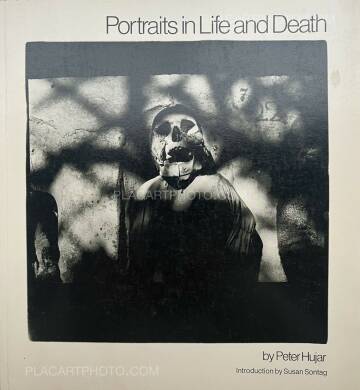 Peter Hujar,Portraits in Life and Death (SIGNED) Peter Hujar,Portraits in Life and Death (SIGNED)
