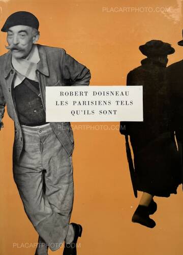 Robert Doisneau,Les Parisiens Tels Qu'Ils Sont Robert Doisneau,Les Parisiens Tels Qu'Ils Sont
