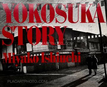 Miyako Ishiuchi,Yokosuka Story (Vintage Signed) Miyako Ishiuchi,Yokosuka Story (Vintage Signed)