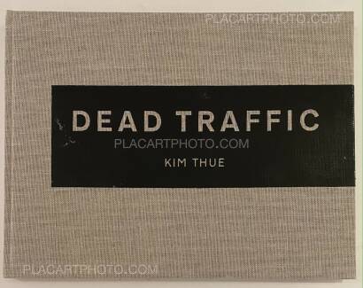 Kim Thue,Dead Traffic