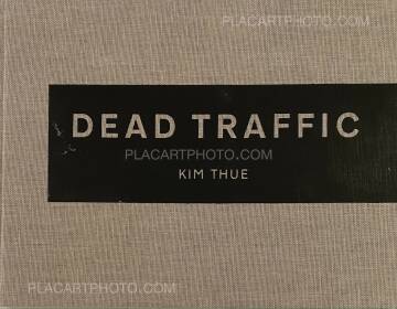 Kim Thue,Dead Traffic Kim Thue,Dead Traffic