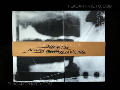 Collective,TRANSMETTRE PUTOVANJE PROLAZITI, SLIKE (EDT OF 150 SIGNED) Collective,TRANSMETTRE PUTOVANJE PROLAZITI, SLIKE (EDT OF 150 SIGNED)