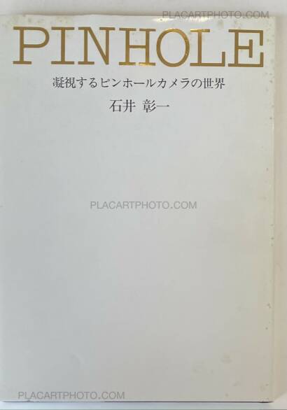 Akira Ishii,Stare At Pinhole – To The World Of Pinhole Camera Akira Ishii,Stare At Pinhole – To The World Of Pinhole Camera