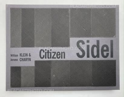 William Klein,CITIZEN SIDEL (SIGNED EDT OF 80) William Klein,CITIZEN SIDEL (SIGNED EDT OF 80)