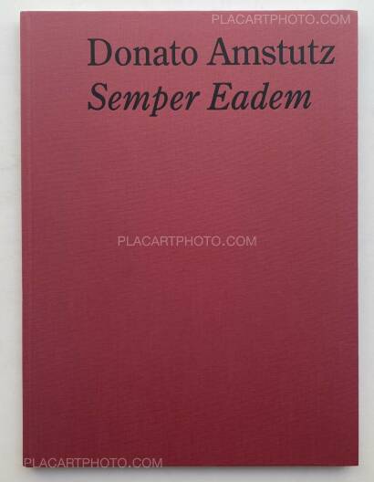Donato Amstutz,Semper Eadem (SIGNED) Donato Amstutz,Semper Eadem (SIGNED)