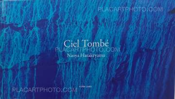 Naoya Hatakeyama,Ciel Tombé (with The Astrologer by Sylvie Germain ) Naoya Hatakeyama,Ciel Tombé (with The Astrologer by Sylvie Germain )