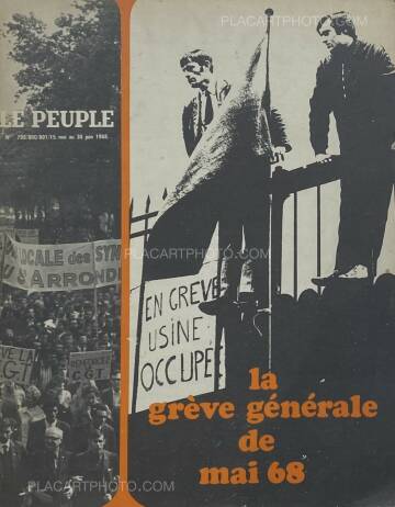 Collective,LE PEUPLE n°799/800/801  - la grève générale de mai 68