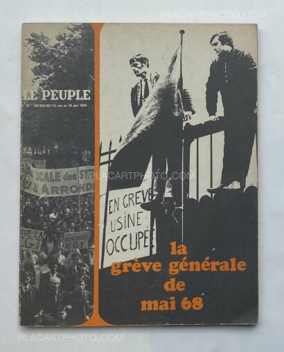 Collective,LE PEUPLE n°799/800/801 - la grève générale de mai 68 Collective,LE PEUPLE n°799/800/801 - la grève générale de mai 68