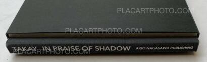 TAKAY,IN PRAISE OF SHADOW (SIGNED AND NUMBERED) TAKAY,IN PRAISE OF SHADOW (SIGNED AND NUMBERED)