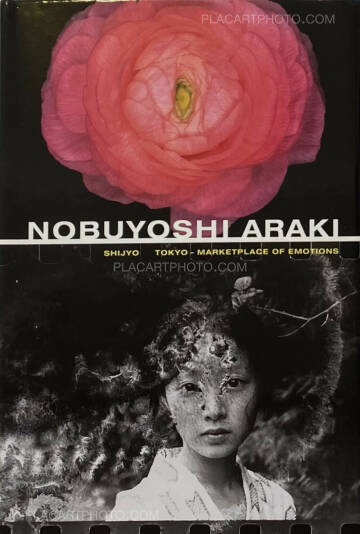 Nobuyoshi Araki,Shijyo: Tokyo Marketplace of Emotions  Nobuyoshi Araki,Shijyo: Tokyo Marketplace of Emotions