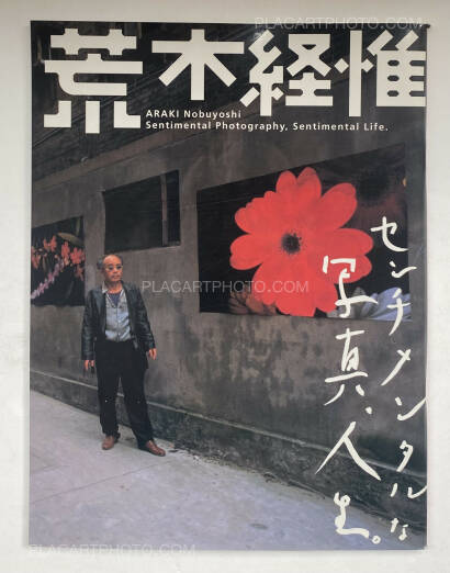 Nobuyoshi Araki,ARAKI Nobuyoshi: Sentimental Photography, Sentimental Life