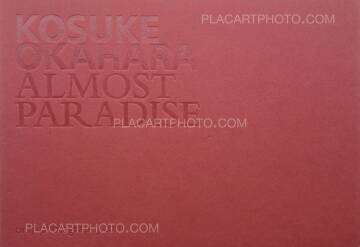Kosuke Okahara,Almost Paradise (Signed) Kosuke Okahara,Almost Paradise (Signed)