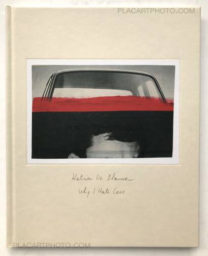Katrien de Blauwer,WHY I HATE CARS Katrien de Blauwer,WHY I HATE CARS