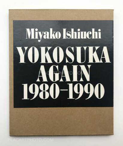 Miyako Ishiuchi,YOKOSUKA AGAIN 1980-1990 (SIGNED) Miyako Ishiuchi,YOKOSUKA AGAIN 1980-1990 (SIGNED)
