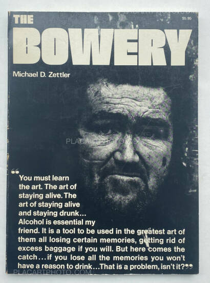 Michael D. Zettler ,THE BOWERY 