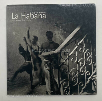 Juan Manuel Díaz Burgos ,La Habana. Visión interior Juan Manuel Díaz Burgos ,La Habana. Visión interior