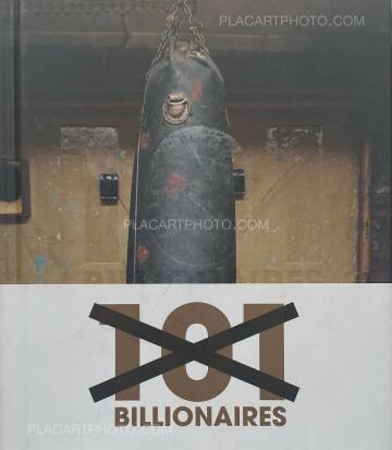 Rob Hornstra,101 BILLIONAIRES (SIGNED) Rob Hornstra,101 BILLIONAIRES (SIGNED)