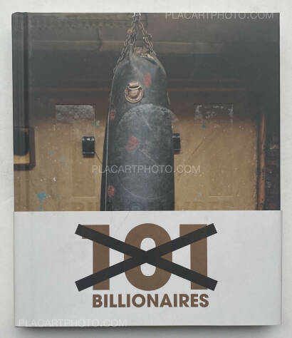 Rob Hornstra,101 BILLIONAIRES (SIGNED) Rob Hornstra,101 BILLIONAIRES (SIGNED)