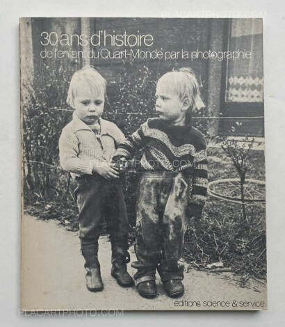 Collective,LE MONDE ME DOIT L'AVENIR: 30 Ans d'histoire de l'enfant du Quart-monde par la Photographie