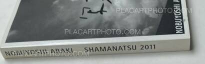 Nobuyoshi Araki,Shamanatsu 2011 (SIGNED) Nobuyoshi Araki,Shamanatsu 2011 (SIGNED)